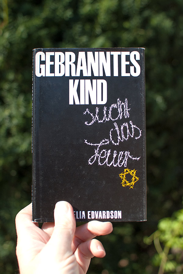 Cordelia Edvardson - Gebranntes Kind sucht/suckt das Feuer - Titel, couvert, Kuvert, cover