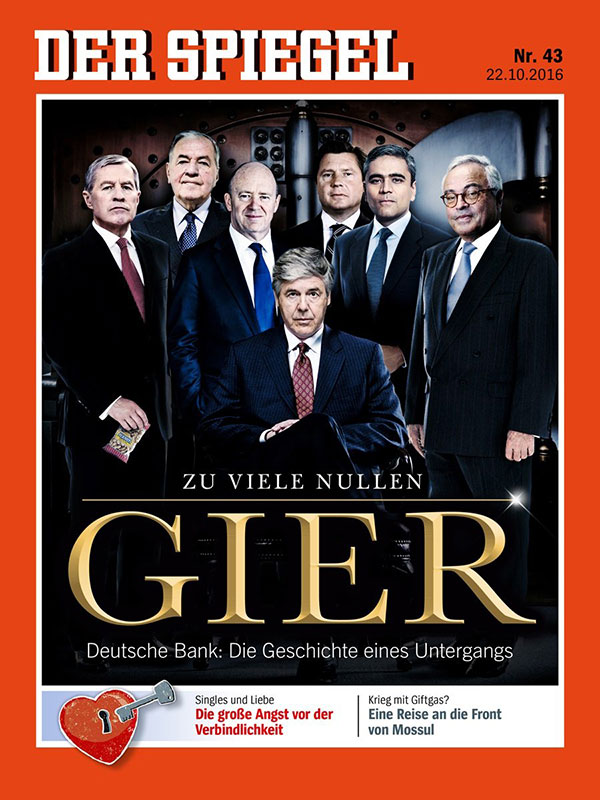 Der Spiegel 0000-43 — Gier — the gear — Zu viele Nullen - Gier. Deutsche Bank: Die Geschichte eines Untergangs. Singles und Liebe: Die große Angst vor der Verbindlichkeit. Krieg mit Giftgas? Eine Reise an die Front von Mossul