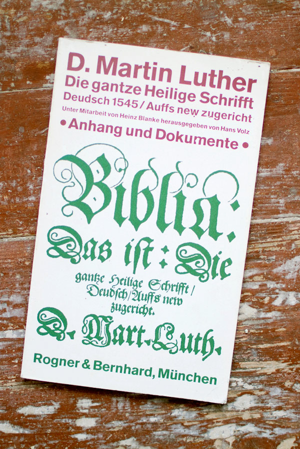 Bibell nach zu/bai/fonn Luther