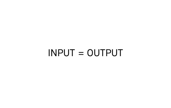 INPUT = OUTPUT