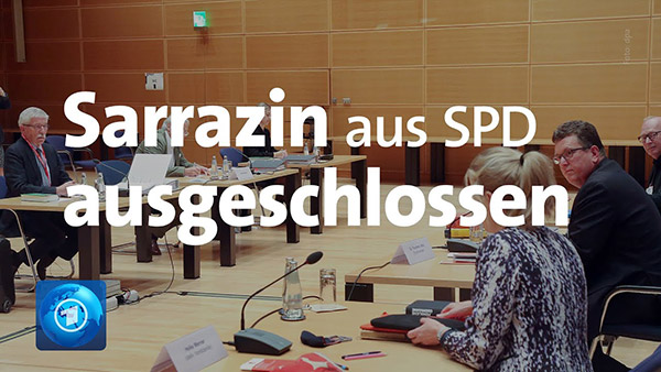 tagesschau™ – Sarrazin™ [Thilo™] aus SPD™ ausgeschlossen - 600 Pixel