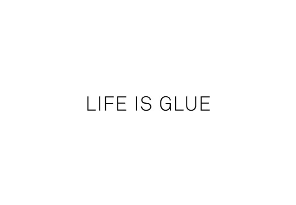 the glue is the clue