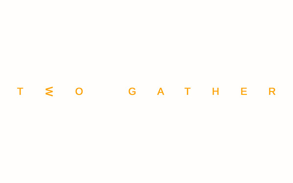 two gather - theo gather