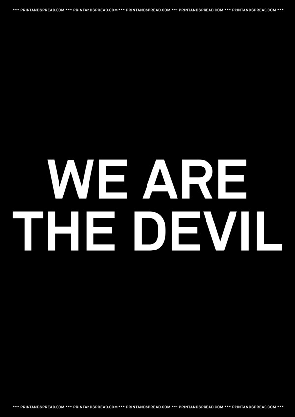 We are WE ARE THE DEVIL